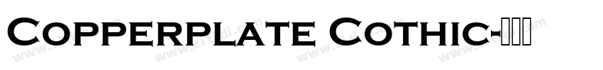 Copperplate Cothic字体转换